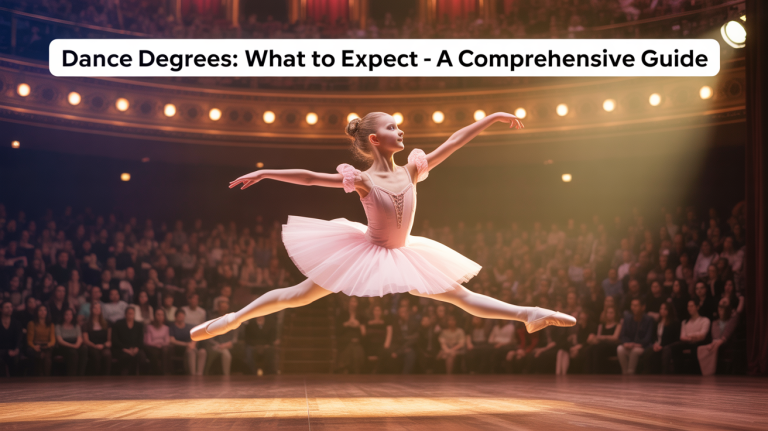 Dance,Dance Degrees: What to Expect
